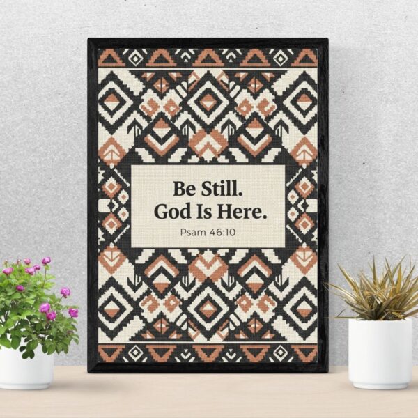 Be Still. God Is Here” Christian Wall Art Print, Neutral Afroboho Decor