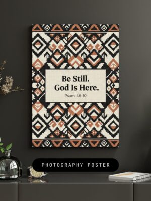 Be Still. God Is Here” Christian Wall Art Print, Neutral Afroboho Decor